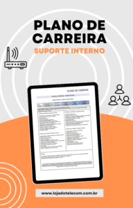Plano de Carreira Suporte Técnico Interno Provedor de Internet